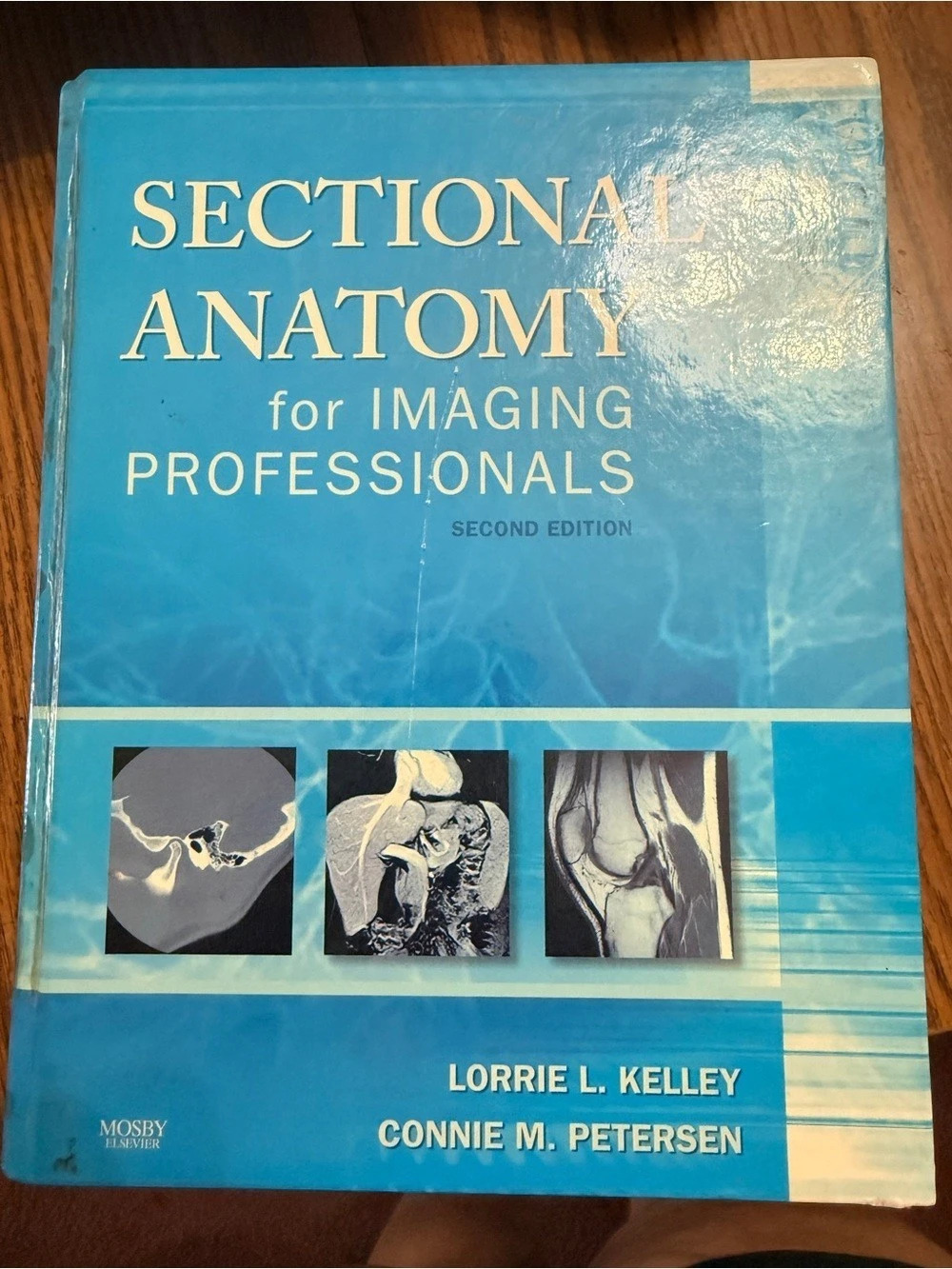 Mosby Sectional Anatomy for Imaging Professionals Second Edition Medical